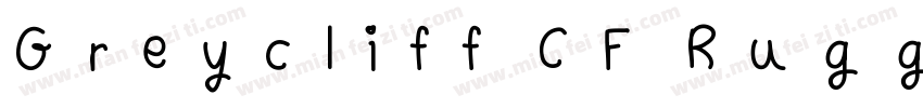 Greycliff CF Rugged字体转换